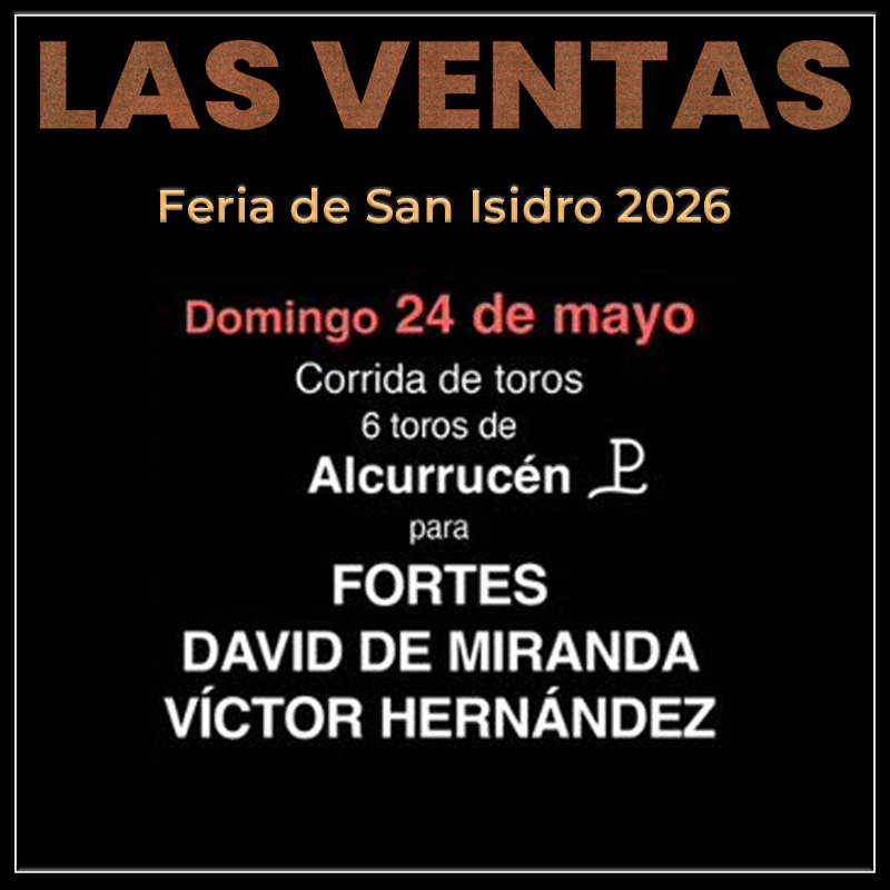 Plaza de toros de Las Ventas - 24 mayo 2026 - Feria de San Isidro