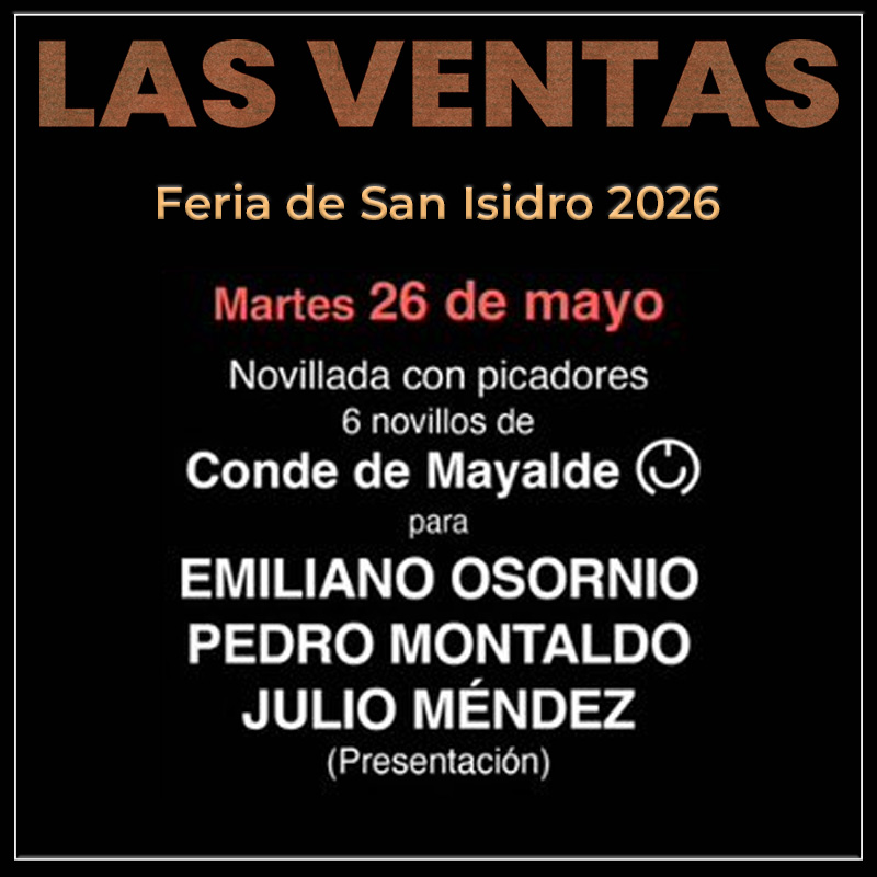 Plaza de toros de Las Ventas - 26 mayo 2026 - Feria de San Isidro
