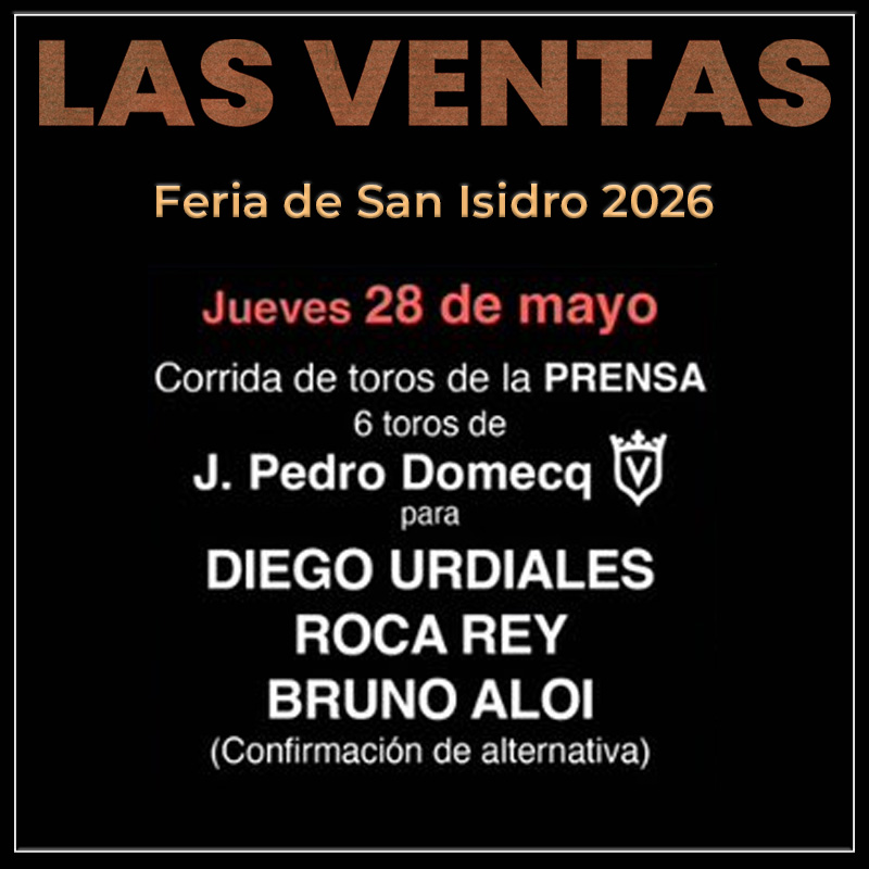Plaza de toros de Las Ventas - 28 mayo 2026 - Feria de San Isidro