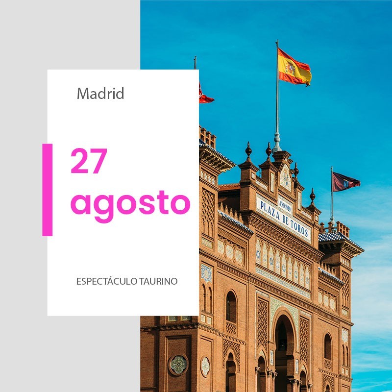 Plaza de toros de Madrid - 27 agosto 2026